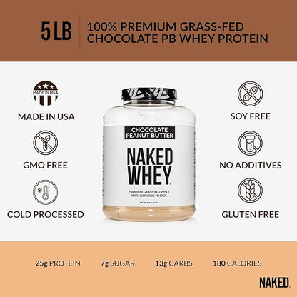 NAKED Whey Chocolate Peanut Butter Grass Fed Whey Protein Powder, No GMO, No Soy, and Gluten Free