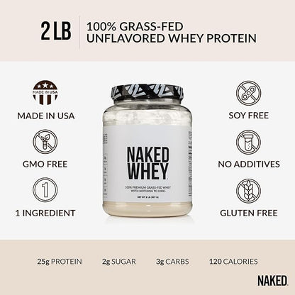 NAKED Whey 2LB 100% Grass Fed Whey Protein Powder - Only 1 Ingredient, Unflavored Whey Protein