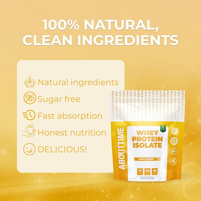 About Time Unflavored Whey Protein Isolate Powder 26g, Natural Ingredients, Non-GMO, Gluten-Free