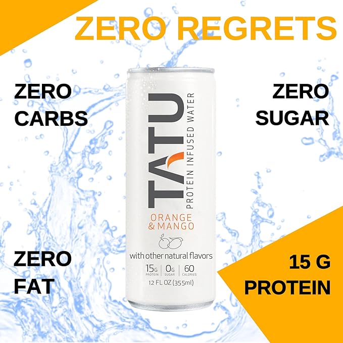 TATU Ready-To-Drink Protein Infused Water Orange Mango 4 Pack. 15 grams of whey protein isolate, 0