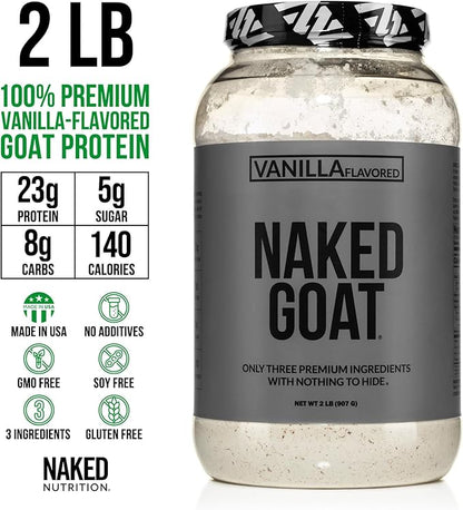 NAKED Goat Vanilla Protein Powder - Pasture Fed Goat Whey Protein Powder from Small-Herd Dairies