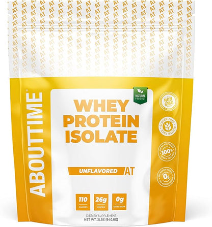 About Time Unflavored Whey Protein Isolate Powder 26g, Natural Ingredients, Non-GMO, Gluten-Free