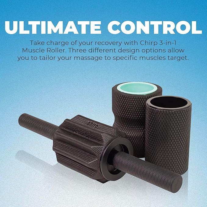 Chirp 3-in-1 Muscle Roller - Customizable Recovery Massager for Targeted Deep Tissue Massage